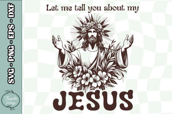 Let Me Tell You About Jesus Floral SVG Review