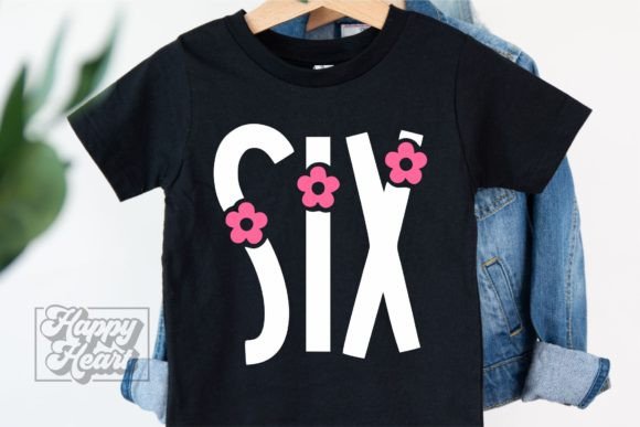 Six 6th Birthday Flower Floral SVG PNG Review