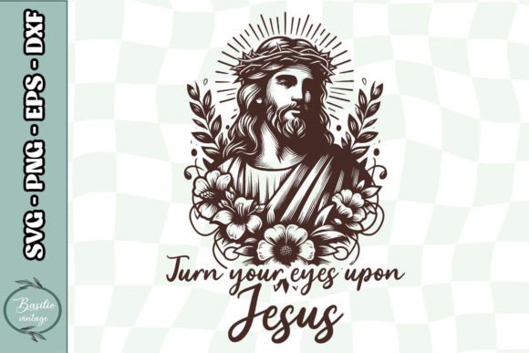 Turn Your Eyes Upon Jesus Floral SVG Review
